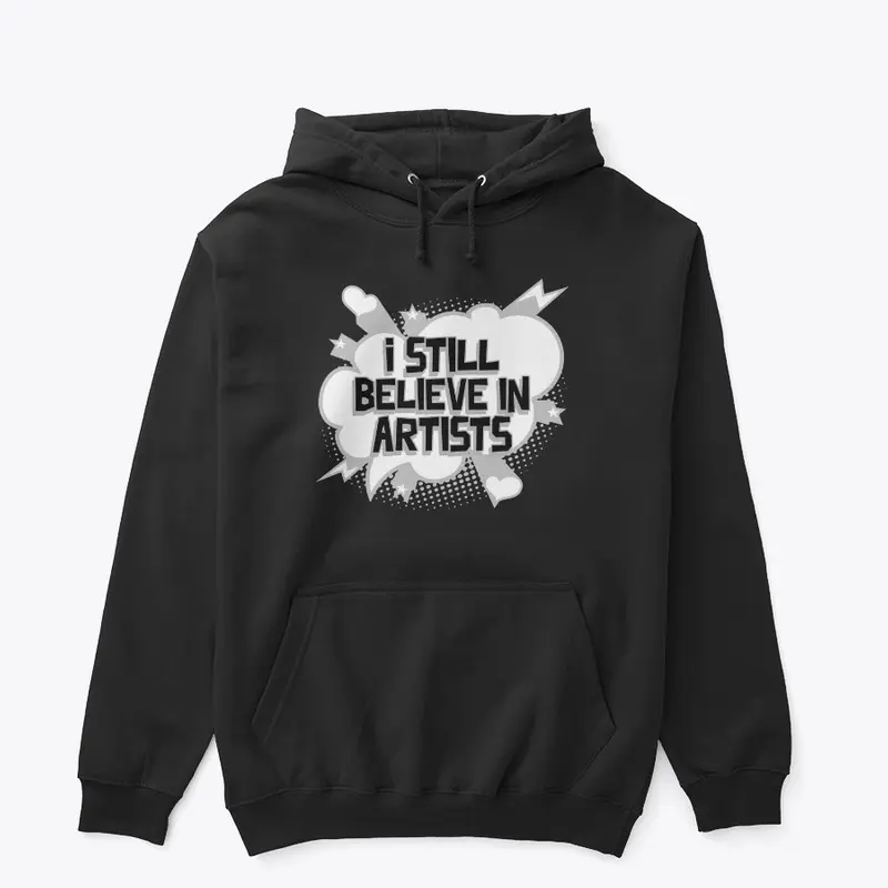 Still Believe in Artists 